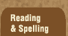 link to reading and
                        spelling page