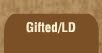 link to gifted/LD