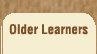 link to older learners page